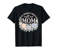 My Favorite People Call Me Mom Arte Floral Día de la Madre Camiseta