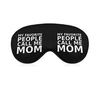 My Favorite People Call Me Mom Sleep Masks Eye Cover Blackout con correa elástica ajustable Night Blindfold para mujeres, hombres, yoga, viajes, siesta