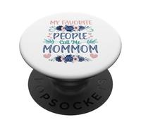 My Favorite People Call Me Mommom Cute Floral Día de la Madre PopSockets PopGrip Adhesivo