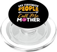 My Favorite People Call Me Mother Happy Mothers Day Mommy PopSockets PopGrip para MagSafe