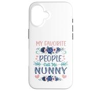 My Favorite People Call Me Nunny Cute Floral Día de la Madre Carcasa para iPhone 16