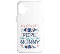 My Favorite People Call Me Nunny Cute Floral Día de la Madre Carcasa para iPhone 16 Plus