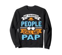 My Favorite People Call Me Pap Funny Father's Day Dad Men Sudadera