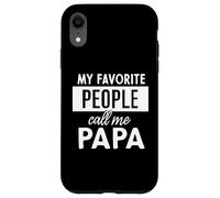 My Favorite People Call Me Papa Carcasa para iPhone XR