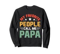 My Favorite People Call Me Papa Father's Day For Papa Sudadera