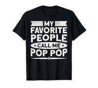 My Favorite People Call Me Pop Pop Fathers Day Camiseta gráfica económica, Hombre, Negro, XL