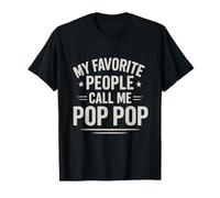 My Favorite People Call Me Pop Pop Frase Abuelo Familia Camiseta