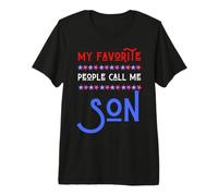 My Favorite People Call Me Son Patriotic Funny 4 de Julio Camiseta Premium