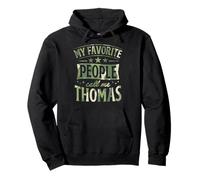 My Favorite People Call Me Thomas Nombre Personalizado Sudadera con Capucha