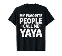 My Favorite People Call Me Yaya Funny Gifts Mother Day Camiseta