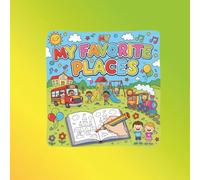 My Favorite Places: A Fun Coloring Adventure Through Everyday Spaces for Kids