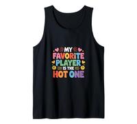 My Favorite Player Is The Hot One Sports Fan Football - Camiseta sin Mangas