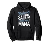 My Favorite Sailor Calls Me Mama Sudadera con Capucha