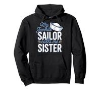 My Favorite Sailor Calls Me Sister Sudadera con Capucha