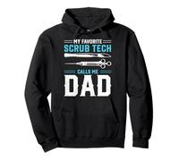 My Favorite Scrub Tech Calls Me Dad - El papá de la tecnología quirúrgica Sudadera con Capucha