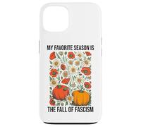 My Favorite Season is The Fall Fascism No Kings in America Carcasa para iPhone 13