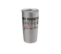 My Favorite Sister Give Me This My Favorite Sister Bought Me Vaso térmico de acero inoxidable de doble pared