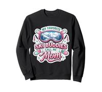 My Favorite Ski Buddies Call Me Mom Día de la Madre Esquiando Mamá Sudadera