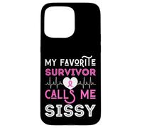 My Favorite Survivor Call Me Sissy Cáncer de Mama Rosa Mujeres Carcasa para iPhone 15 Pro MAX