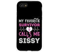 My Favorite Survivor Call Me Sissy Cáncer de Mama Rosa Mujeres Carcasa para iPhone SE (2020) / 7/8