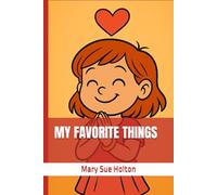 MY FAVORITE THINGS