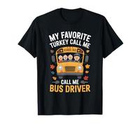 My Favorite Turkeys - School Bus Driver Thanksgiving Funny Camiseta