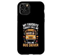 My Favorite Turkeys - School Bus Driver Thanksgiving Funny Carcasa para iPhone 11 Pro