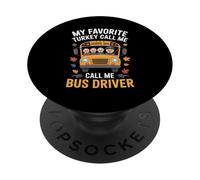 My Favorite Turkeys - School Bus Driver Thanksgiving Funny PopSockets PopGrip Adhesivo