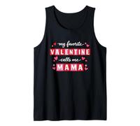 My Favorite Valentine Calls Me Mama Heart Valentine’s Day Camiseta sin Mangas