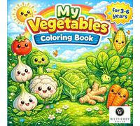 My Favorite Vegetables Coloring Book: Fun and Easy Coloring Pages for Toddlers and Preschool Kids Ages 3-6
