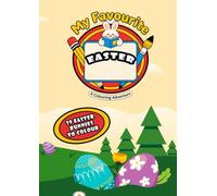 My Favourite Easter Colouring Book for Toddlers 1-3 | First Big Book of Simple Pictures for Boys & Girls | UK Edition