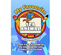 My Favourite Sea Animal: Baby's First Colouring Book for Toddlers Ages 1-2 | Large Simple Pictures of Ocean Creatures | Dolphin, Whale, Turtle, Fish