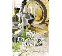 My Favourite Wines: Wine Tasting & Review Journal