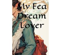My Fea Dream Lover