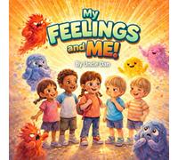 My Feelings And Me!