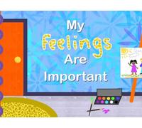 My Feelings Are Important