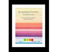 My Feelings & Emotions Workbook for Kids: A social Emotional Learning Workbook for Kids