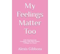 My Feelings Matter Too