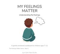 My Feelings Matter: Understanding my Feelings