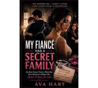 My Fiance Had a Secret Family: My Best Friend Tried to Warn Me, But I Refused to Believe Her Until It Was Too Late