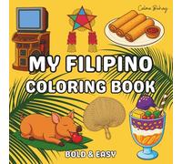 My Filipino: Bold & Easy Coloring Book | Philippine Culture| For both Adults & Kids to Enjoy