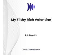 My Filthy Rich Valentine: 2 (Black Wife Effect, 2)