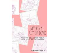 My Final Act of Love