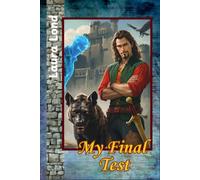My Final Test (The Lakeland Knight)