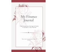 My Finance Journal: A Guided 2-Year planner for Saving, Budgeting & Reflection