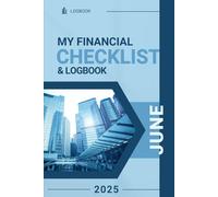 My Financial Checklist and Logbook: 30-Day Monthly Budget Tracker, Spending Log & Savings Planner for Personal Finance Success