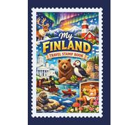 My Finland Travel Stamp Book: Travel Journal for Collecting Memories and Stamps at Train Station and Other Places, Trip Stamp Passport, Finland Exploration Souvenir