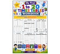 My First 1 to 20 Times Tables Workbook: A Fun Math Practice Workbook Featuring Times Tables 1 to 20, Number Spellings 1 to 100, Mathematical Symbols, Basic Shapes, and 5 Practice Test Papers
