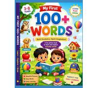 My First 100+ Words for Kids: 20 Bonus Words Included | Picture Vocabulary Book for Ages 3-8 | Learn Everyday Vocabulary with Colorful Pictures