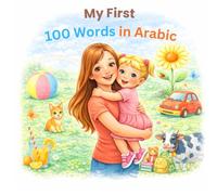 My First 100 Words in Arabic